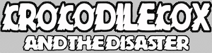CROCODILE COX AND THE DISASTER